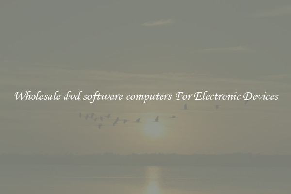 Wholesale dvd software computers For Electronic Devices
