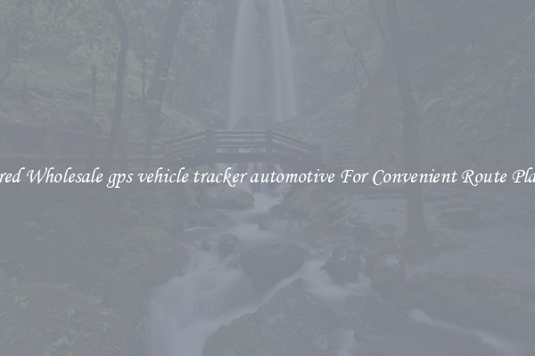 Featured Wholesale gps vehicle tracker automotive For Convenient Route Planning 