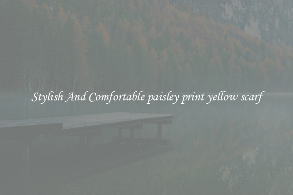 Stylish And Comfortable paisley print yellow scarf