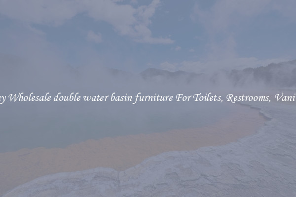 Buy Wholesale double water basin furniture For Toilets, Restrooms, Vanities